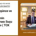 İnanç Düşünce ve Kanaat Hürriyetinin Kullanılması Suçu ve Cezası ( TCK m.113 )